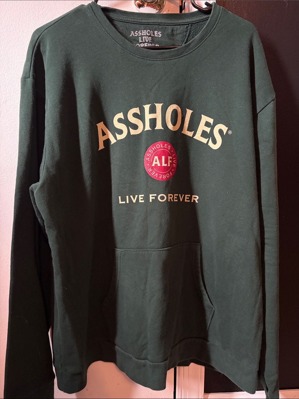 Assholes Live Forever Forest Green Crewneck Sweatshirt